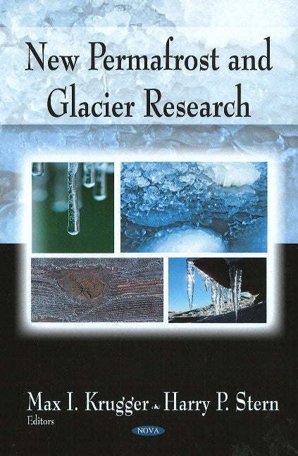 New Permafrost & Glacier Research