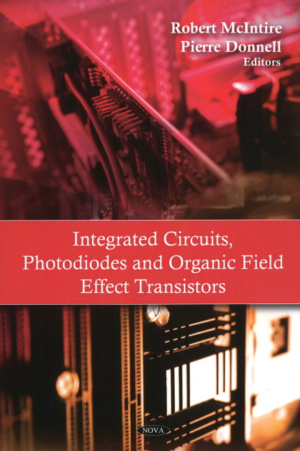 Integrated Circuits, Photodiodes & Organic Field Effect Transistors