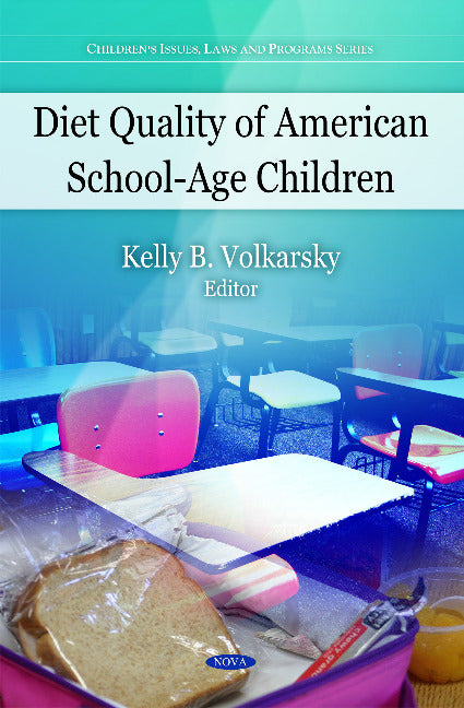 Diet Quality of American School-Age Children