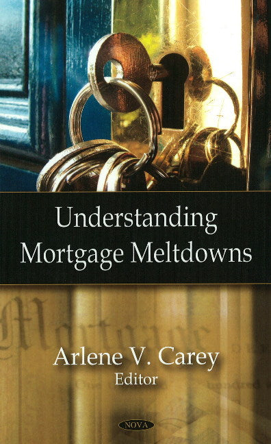 Understanding Mortgage Meltdowns