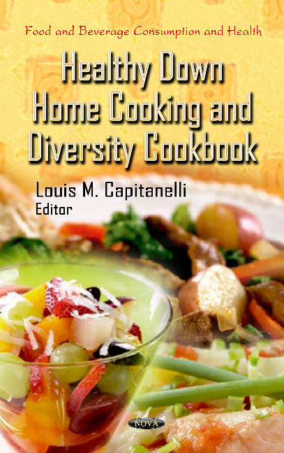 Healthy Down Home Cooking & Diversity Cookbook