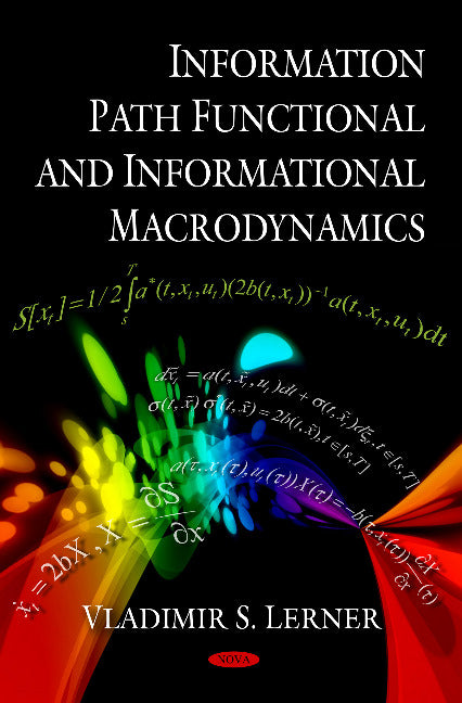 Information Path Functional & Informational Macrodynamics