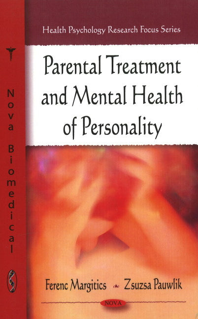 Parental Treatment & Mental Health of Personality