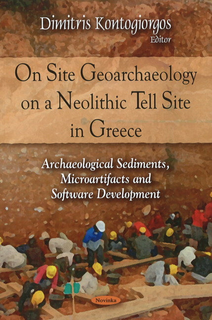 On Site Geoarchaeology on a Neolithic Tell Site in Greece