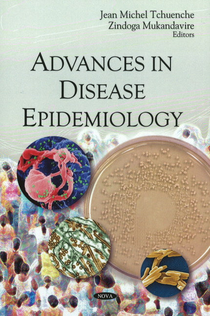Advances in Disease Epidemiology