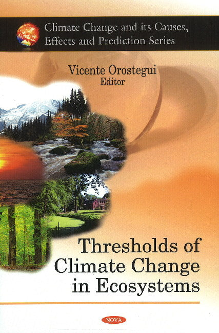 Thresholds of Climate Change in Ecosystems