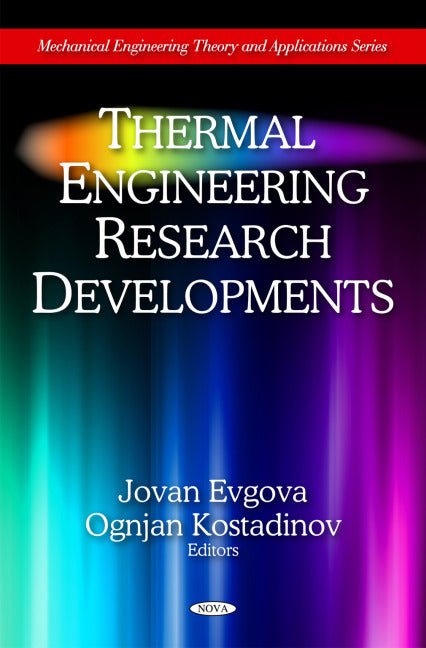 Thermal Engineering Research Developments