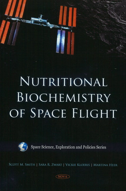 Nutritional Biochemistry of Space Flight