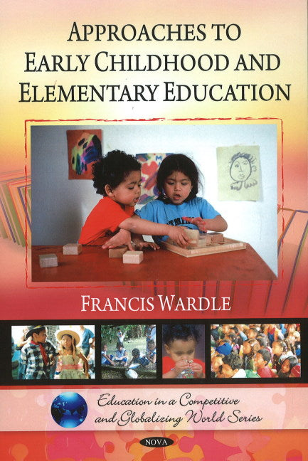 Approaches to Early Childhood & Elementary Education