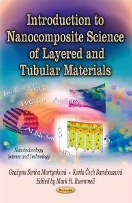 Introduction to Nanocomposite Science of Layered & Tubular Materials