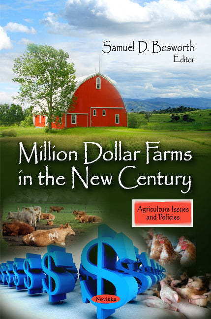 Million Dollar Farms in the New Century