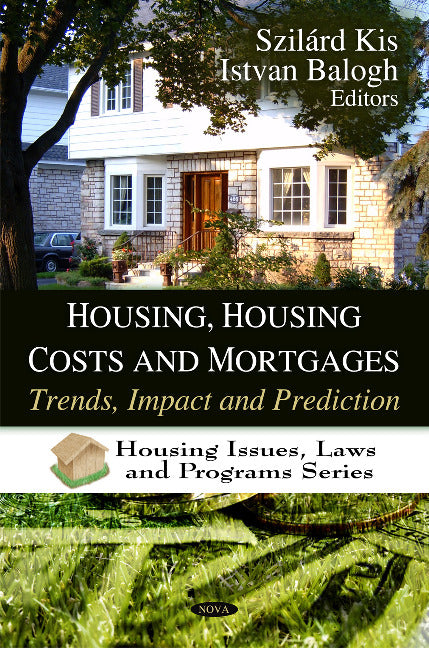 Housing, Housing Costs & Mortgages