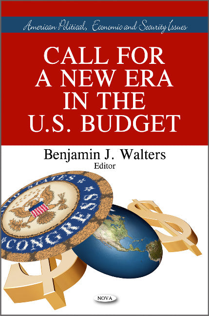 Call for A New Era in the U.S. Budget