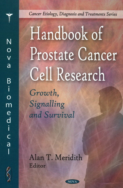Handbook of Prostate Cancer Cell Research