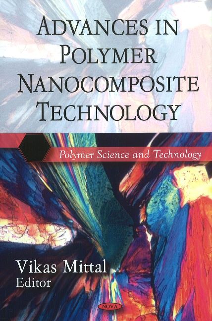 Advances in Polymer Nanocomposite Technology
