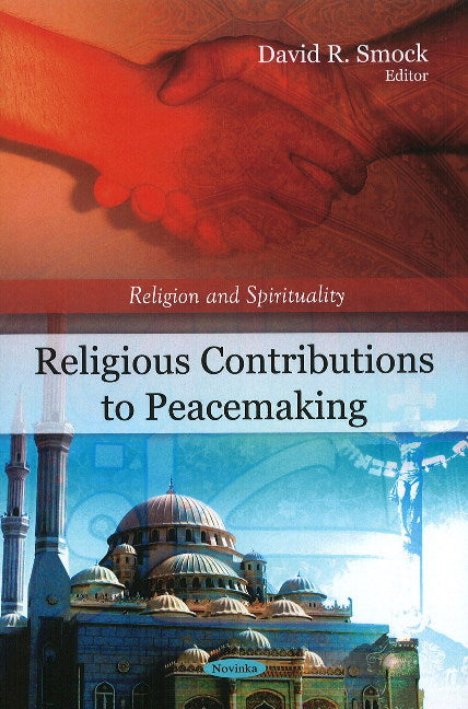 Religious Contributions to Peacemaking