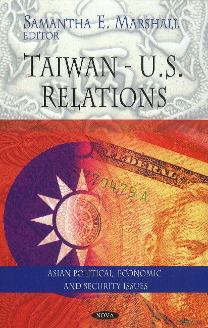 Taiwan - U.S. Relations