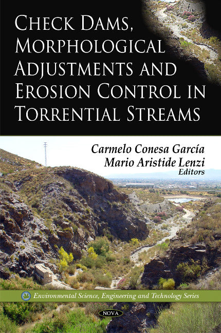 Check Dams, Morphological Adjustments & Erosion Control in Torrential Streams