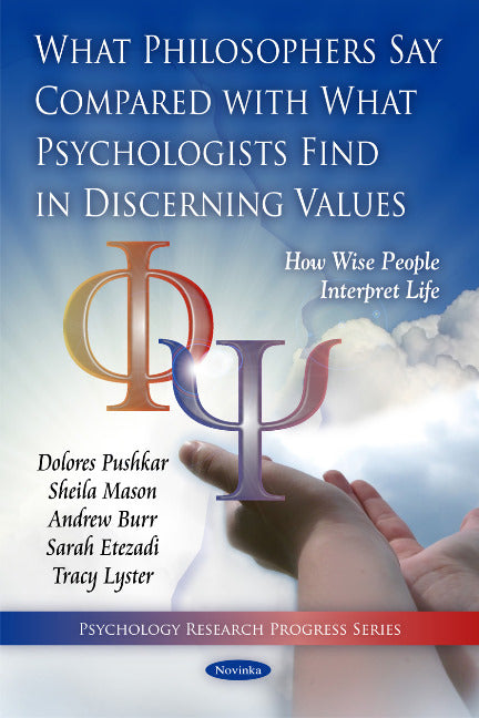 What Philosophers Say Compared with What Psychologists Find in Discerning Values