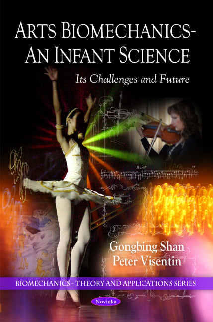 Arts Biomechanics -- An Infant Science