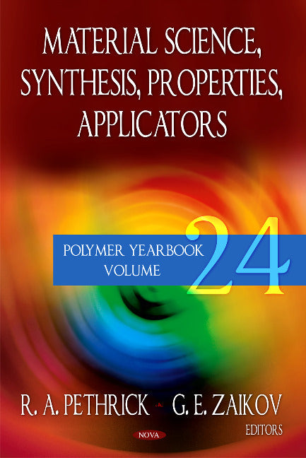 Material Science Synthesis, Properties, Applicators