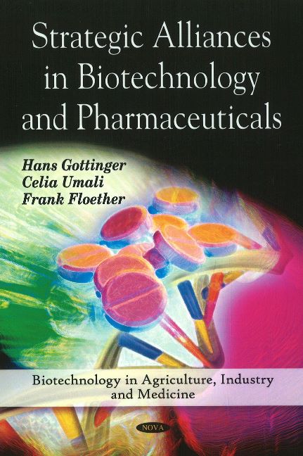 Strategic Alliances in Biotechnology & Pharmaceuticals
