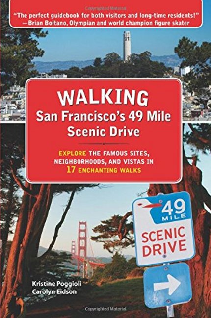 Walking San Franciscos 49 Mile Scenic Drive