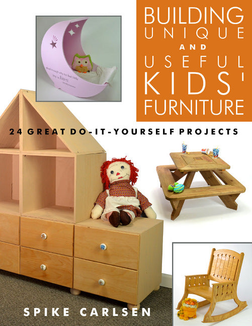 Building Unique and Useful Kids Furniture