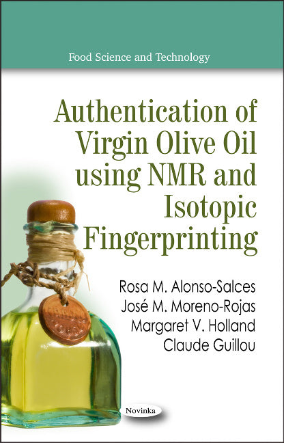 Authentication of Virgin Olive Oil using NMR & Isotopic Fingerprinting