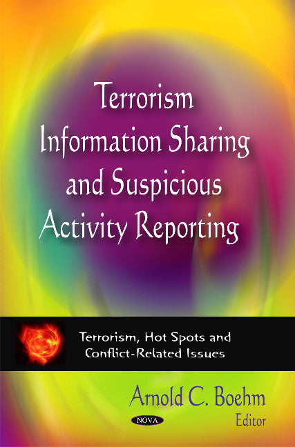 Terrorism Information Sharing & Suspicious Activity Reporting