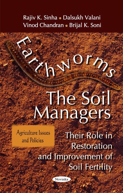 Earthworms -- The Soil Managers
