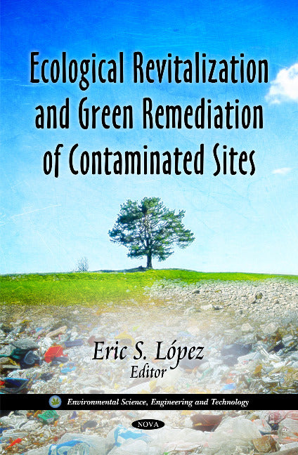 Ecological Revitalization & Green Remediation of Contaminated Sites