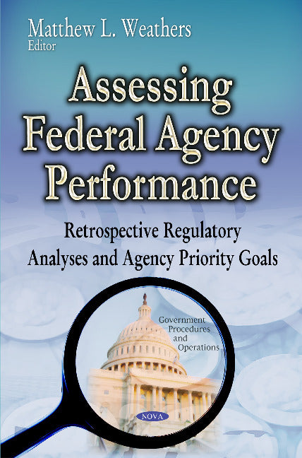 Assessing Federal Agency Performance
