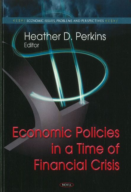 Economic Policies in a Time of Financial Crisis