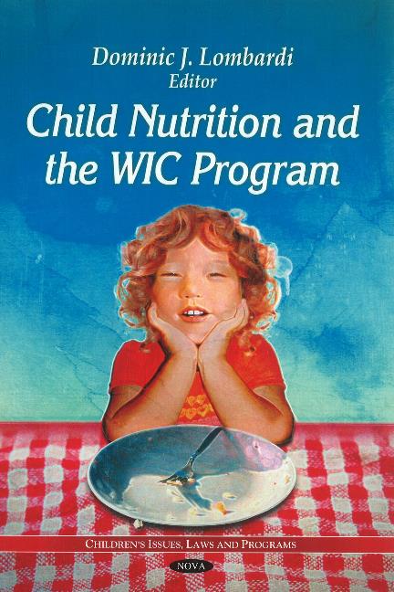 Child Nutrition & the WIC Program