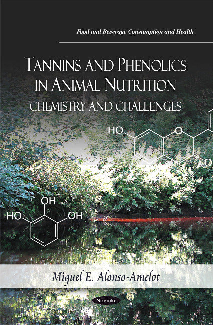 Tannins & Phenolics in Animal Nutrition