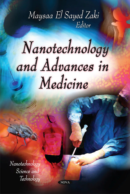Nanotechnology & Advances in Medicine