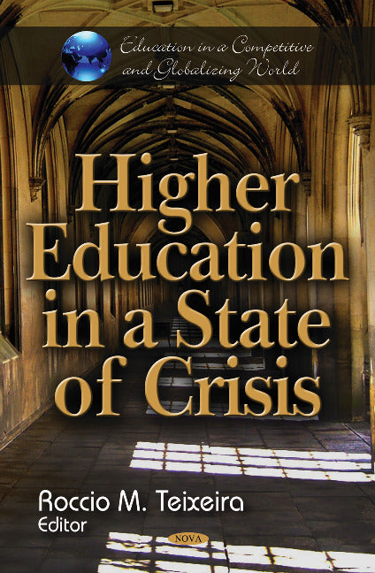 Higher Education in a State of Crisis