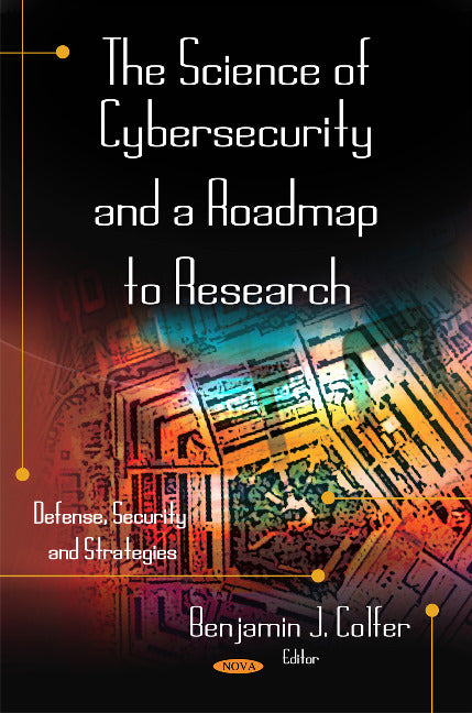 Science of Cybersecurity & a Roadmap to Research