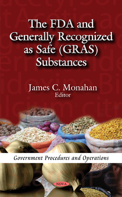 FDA & Generally Recognized as Safe (GRAS) Substances