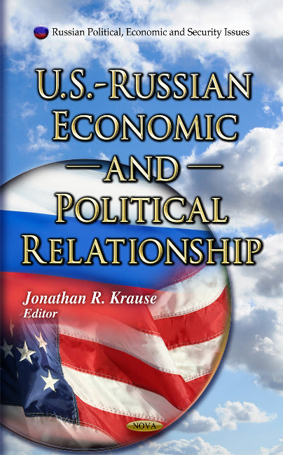 U.S. - Russian Economic & Political Relationship