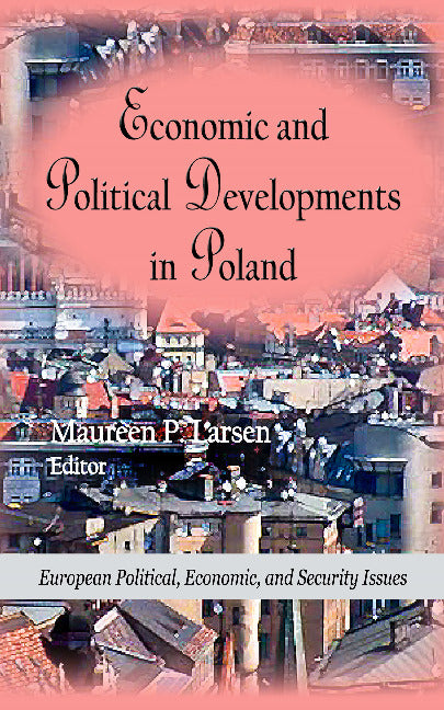 Economic & Political Developments in Poland