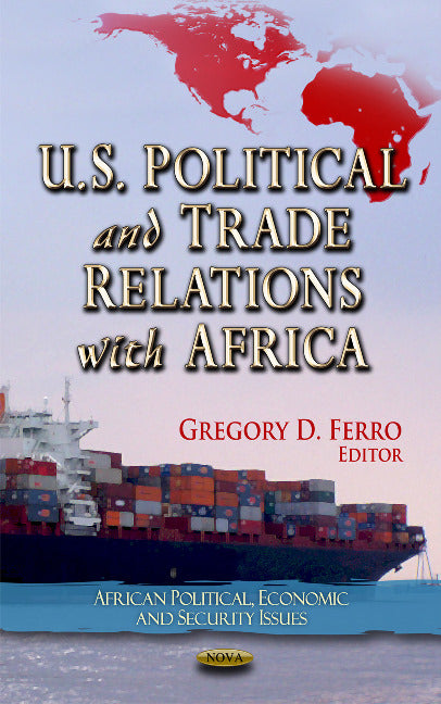 U.S. Political & Trade Relations with Africa