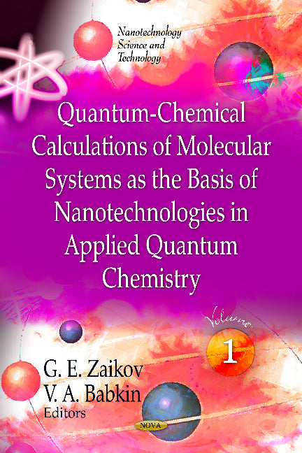 Quantum-Chemical Calculations of Molecular System as the Basis of Nanotechnologies in Applied Quantum Chemistry