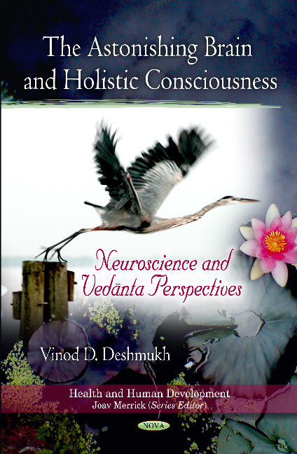 Astonishing Brain & Holistic Consciousness