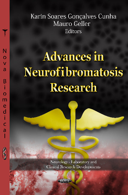 Advances in Neurofibromatosis Research
