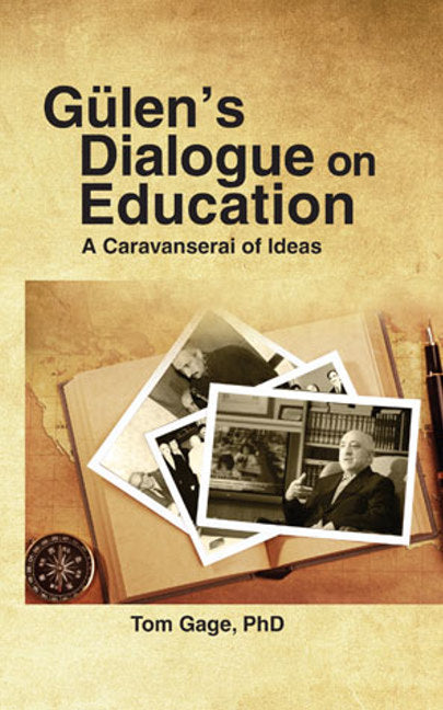 Gülens Dialogue on Education