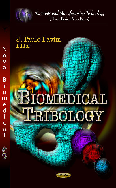 Biomedical Tribology