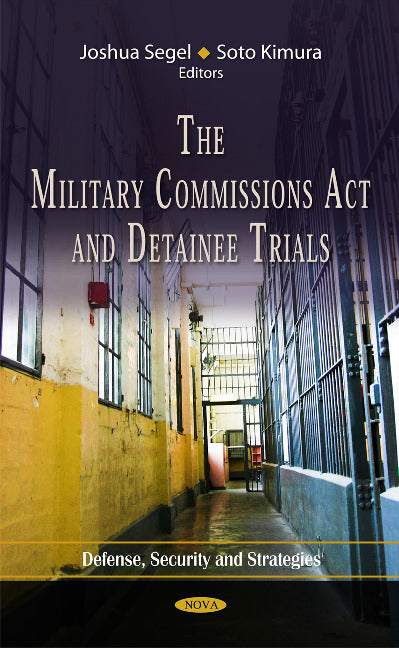 Military Commissions Act & Detainee Trials