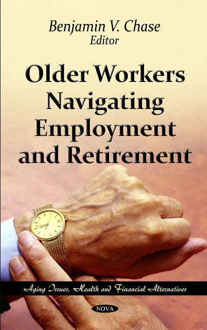 Older Workers Navigating Employment & Retirement